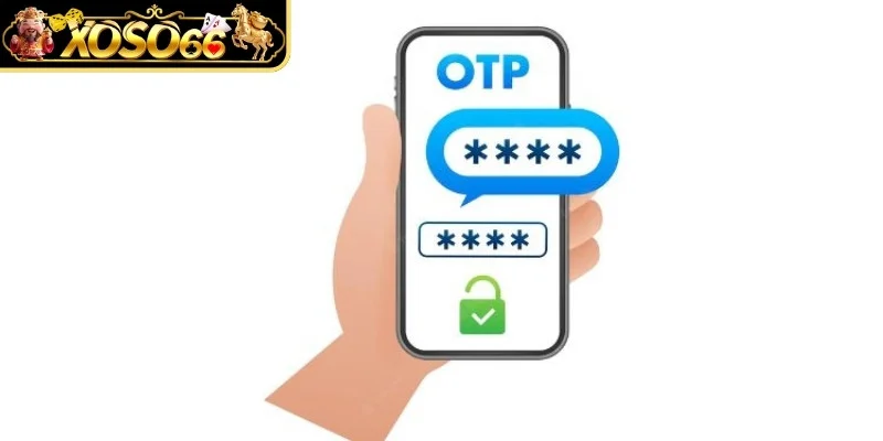 Điền mã OTP được gửi về để xác nhận yêu cầu 